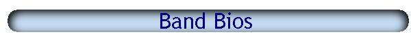Band Bios