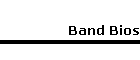 Band Bios